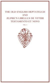 Book Cover for The Old English Heptateuch Volume 1 by Aelfric