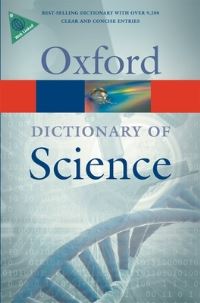 Book Cover for A Dictionary of Science by John Daintith, E A Martin