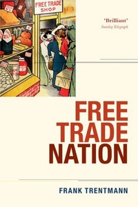 Book Cover for Free Trade Nation by Frank Trentmann