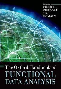 Book Cover for The Oxford Handbook of Functional Data Analysis by Frédéric , Toulouse University, France Ferraty