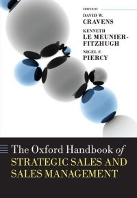 Book Cover for The Oxford Handbook of Strategic Sales and Sales Management by David W Cravens, Kenneth Le MeunierFitzHugh, Nigel Piercy