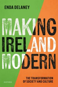 Book Cover for Making Ireland Modern by Enda Delaney