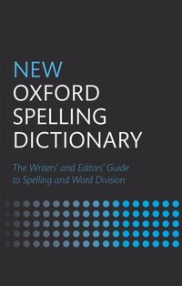 Book Cover for New Oxford Spelling Dictionary by Maurice Waite
