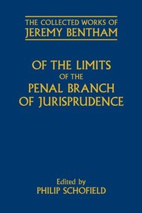 Book Cover for Of the Limits of the Penal Branch of Jurisprudence by Jeremy Bentham, Philip Schofield