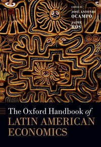Book Cover for The Oxford Handbook of Latin American Economics by José Antonio Ocampo, Jaime Ros