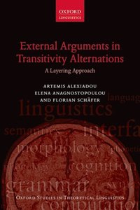 Book Cover for External Arguments in Transitivity Alternations by Artemis Alexiadou, Elena Anagnostopoulou, Florian Schäfer
