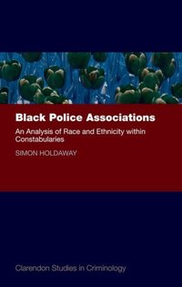Book Cover for Black Police Associations by Simon Holdaway