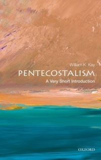 Book Cover for Pentecostalism by William K Kay
