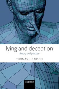 Book Cover for Lying and Deception by Thomas L Carson