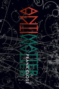 Book Cover for Antimatter by F E Close