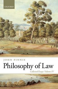 Book Cover for Collected Essays. Volume IV Philosophy of Law by John Finnis