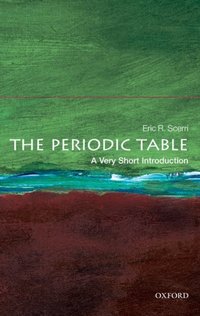 Book Cover for The Periodic Table by Eric R Scerri