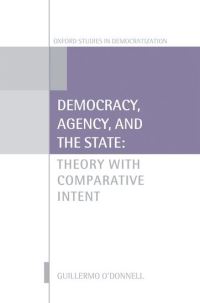 Book Cover for Democracy, Agency, and the State by Guillermo A ODonnell