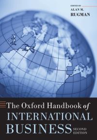 Book Cover for The Oxford Handbook of International Business by Alan M Professor for International Business, Henley Businessof School, the University of Reading Rugman
