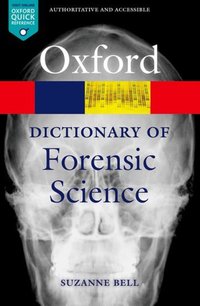 Book Cover for A Dictionary of Forensic Science by Suzanne Bell