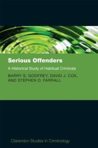 Book Cover for Serious Offenders by Barry S Godfrey, David J Cox, Stephen Farrall