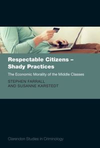 Book Cover for Respectable Citizens - Shady Practices by Stephen Farrall, Susanne Karstedt