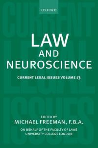 Book Cover for Law and Neuroscience by Michael D A Freeman