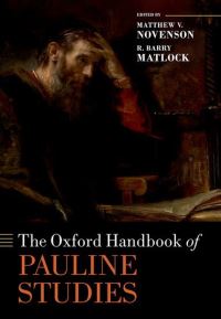 Book Cover for The Oxford Handbook of Pauline Studies by Matthew V Novenson, R Barry Matlock