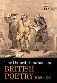 Book Cover for The Oxford Handbook of British Poetry, 1660-1800 by Jack Rutgers UniversityNewark Lynch
