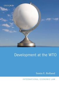 Book Cover for Development at the World Trade Organization by Sonia E Rolland