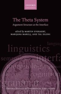 Book Cover for The Theta System by Martin Everaert, Marijana Marelj, Tal Siloni