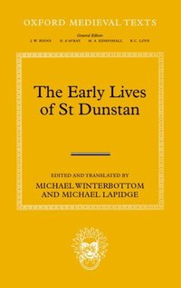Book Cover for The Early Lives of St Dunstan by B, Adelard, Michael Winterbottom, Michael Lapidge