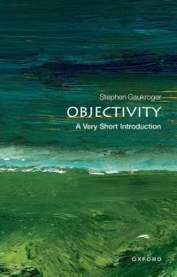 Book Cover for Objectivity by Stephen Gaukroger