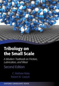 Book Cover for Tribology on the Small Scale by C Mathew Mate, Robert W Carpick