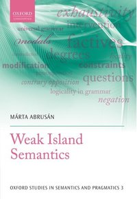 Book Cover for Weak Island Semantics by Márta Abrusán