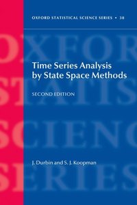 Book Cover for Time Series Analysis by State Space Methods by J Durbin, S J Koopman