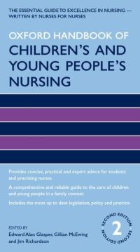 Book Cover for Oxford Handbook of Children's and Young People's Nursing by Edward Alan Glasper, Gillian McEwing, Jim Richardson