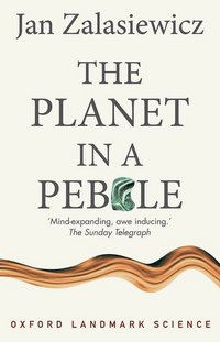 Book Cover for The Planet in a Pebble by J A Zalasiewicz