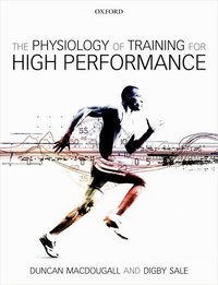 Book Cover for The Physiology of Training for High Performance by J Duncan MacDougall, Digby Sale