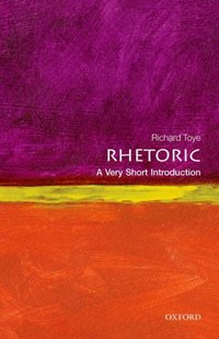 Book Cover for Rhetoric by Richard Toye