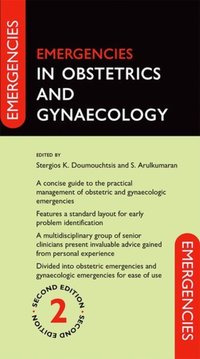 Book Cover for Emergencies in Obstetrics and Gynaecology by Stergios K Doumouchtsis, Sabaratnam Arulkumaran