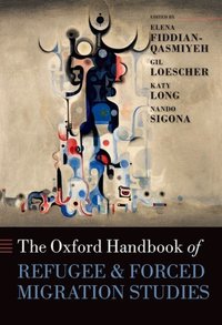 Book Cover for The Oxford Handbook of Refugee and Forced Migration Studies by Elena Reader in Human Geography and CoDirector of the Forced Migration, Reader in Human Geography and CoDi FiddianQasmiyeh