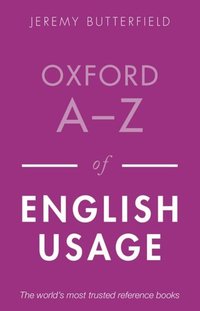 Book Cover for Oxford A-Z of English Usage by Jeremy Butterfield