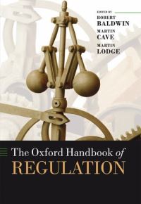Book Cover for The Oxford Handbook of Regulation by Robert Baldwin, Martin Cave, Martin Lodge