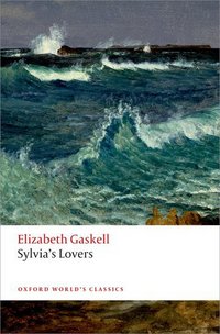 Book Cover for Sylvia's Lovers by Elizabeth Cleghorn Gaskell, Francis OGorman