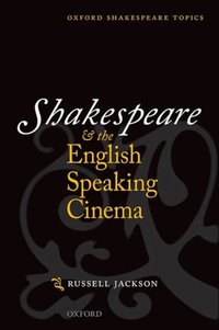 Book Cover for Shakespeare and the English-speaking Cinema by Russell Allardyce Nicoll Professor of Drama, Allardyce Nicoll Professor of Drama, University of Birmingham Jackson
