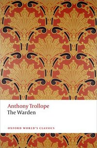 Book Cover for The Warden and the Two Heroines of Plumpington by Anthony Trollope