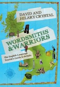 Book Cover for Wordsmiths & Warriors by David Crystal, Hilary Crystal