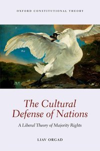 Book Cover for The Cultural Defense of Nations by Liav Orgad