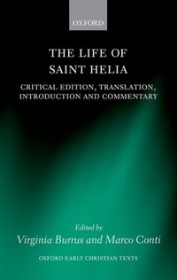 Book Cover for The Life of Saint Helia by Virginia Burrus, Marco Conti