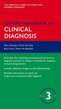 Book Cover for Oxford Handbook of Clinical Diagnosis by Huw Llewelyn, Hock Aun Ang, Keir E Lewis, Anees AlAbdullah