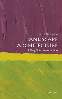 Book Cover for Landscape Architecture by Ian H Thompson