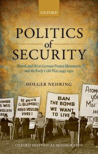 Book Cover for Politics of Security by Holger Professor of Contemporary European History, University of Stirling Nehring