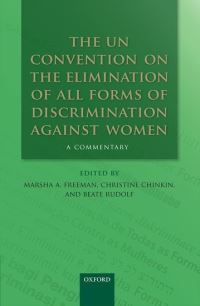 Book Cover for The UN Convention on the Elimination of All Forms of Discrimination Against Women by C M Chinkin, Marsha A Freeman, Beate Rudolf