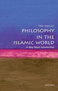 Book Cover for Philosophy in the Islamic World by Peter Adamson